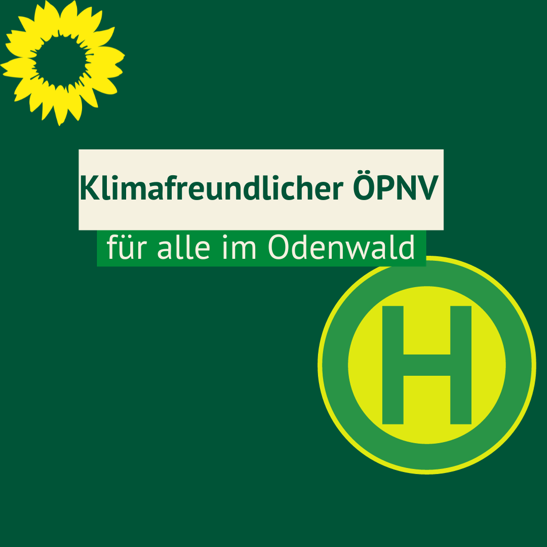 GRÜNE präsentieren Vorschläge für einen klimafreundlichen ÖPNV für alle im Odenwald.