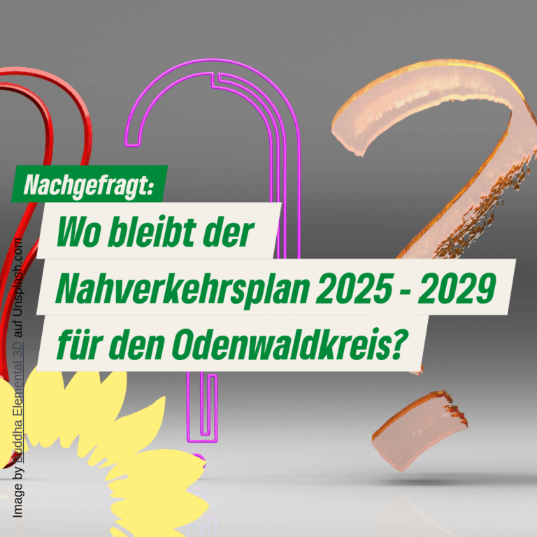 GRÜNE kritisieren fehlende Fortschritte beim Nahverkehrsplan im Odenwaldkreis.
